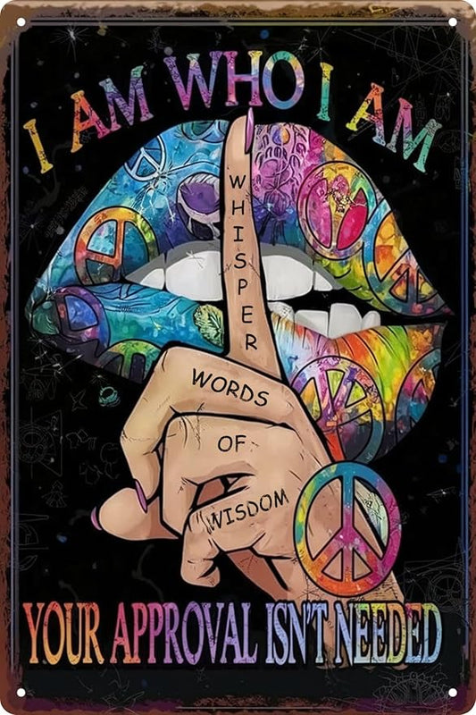I Am Who I Am Whisper Words of Wisdom Vintage Metal Tin Sign 8x12 in Multipurpose Wall Hanging Decor for Garage Bedroom Porch Garden Cafe Man Cave Retro Outdoor Wall Art Decoration