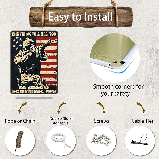 Memorial Day Metal Tin Sign U.S Army Everything Will Kill You So Choose Something Fun Aluminium Sign Veteran Metal Poster 16x12 Inch Home Kitchen Garage Man Cave Coffee Bar Wall Decor