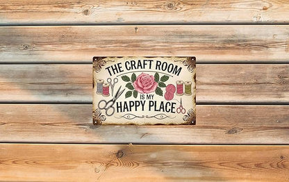 Rustic Metal Tin Sign The Craft Room Is My Happy Place 8x12 in Artistic Home & Office Decor Vintage Wall Art for Cafe Bar Restaurant Laundry Room Garage Bedroom Decoration